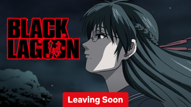 Black Lagoon and High School of the Dead are coming to Netflix in